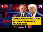 LIVE: CPAC 2025 POLAND