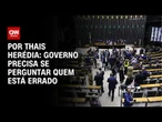 Análise: Governo precisa se perguntar quem está errado | CNN PRIME TIME