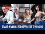 Live from Venice as VIPs gather for Jeff Bezos's wedding