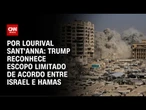 Análise: Trump anuncia 1ª fase de plano para Gaza | CNN PRIME TIME