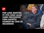 PF cita caso Lalau como precedente para agentes ficarem na casa de Bolsonaro | BASTIDORES CNN