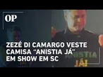 Zezé Di Camargo causa polêmica ao usar camisa com mensagem “Anistia Já” em SC