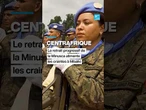Centrafique : le retrait progressif de la Minusca alimente les craintes à Mbaïki • FRANCE 24