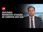 Deputado Pedro Campos detalha atuação de delegação de parlamentares nos EUA | BASTIDORES CNN