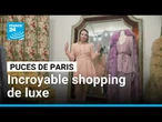 Puces de Paris Saint-Ouen : du luxe à la bonne affaire • FRANCE 24