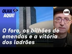 Reinaldo: Mudança de foro em tempos de bilhões de emendas impositivas é o triunfo dos ladrões