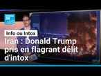 Bombardements en Iran : Attention à ces photos publiées par Donald Trump • FRANCE 24