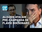 Crise na direita: aliados atacam pré-campanha de Flávio Bolsonaro | O POVO NEWS