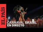 DIRECTO | Carnaval de Brasil 2025 desde el Sambódromo en vivo | EL PAÍS