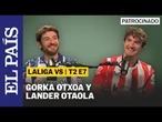 LALIGA VS T2 E7 | Gorka Otxoa: "Cómo mola nuestro derbi, ¿no?"