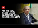 Gilmar libera voto e STF retoma julgamento sobre prisão de pai de Vorcaro | LIVE CNN