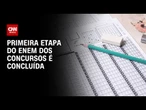 Primeira etapa do Concurso Público Nacional Unificado chega ao fim | AGORA CNN