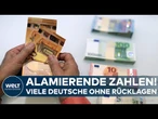 ERSPARNISSE: Millionen Deutsche leben ohne ausreichende Rücklagen – neue Zahlen alarmieren