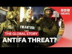 Why is Antifa back in the spotlight? | The Global Story
