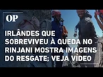 Irlândes que sobreviveu à queda no Rinjani mostra imagens do resgate; veja vídeo