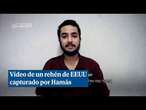 Hamás publica el vídeo del rehén estadounidense Hersh: 