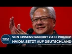 INDUSTRIESTANDORT DEUTSCHLAND: NVIDIA macht EU fit für KI - Gespräche mit Kanzler Merz laufen