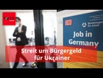 Bürgergeld für Ukrainer soll weg: CDU zweifelt, SPD lacht sich ins Fäustchen