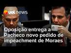 Oposição entrega a Pacheco novo pedido de impeachment de Moraes