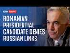 Romanian presidential candidate Calin Georgescu denies links to Russia