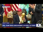 Trump announces 2026 World Cup draw will happen at the Kennedy Center