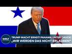 USA: Donald Trump meint es Ernst! Panama unter Druck! US-Außenminister auf dem Weg zum Panama-Kanal