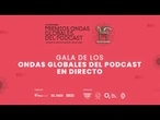 DIRECTO: La gala de los IV Premios Ondas Globales del Podcast | EL PAÍS
