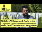 Völkermord vor 30 Jahren: Srebrenica zwischen Erinnern und Vergessen