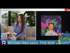 Wystaw Frida Kahlo. Życie ikony | #RepublikaWstajemy | 10.07.25