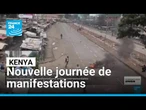 Kenya : nouvelle journée de manifestations antigouvernementales • FRANCE 24