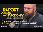 Zbigniew Parafianowicz: "Nawrocki ma dobre relacje z Trumpem, możemy to wykorzystać".