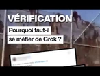 Pourquoi Grok n’est pas fiable pour vérifier un contenu sur X ? • FRANCE 24