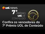 Confira os vencedores do 7º Prêmio UOL de Conteúdo