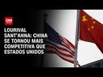 Lourival Sant’Anna: China se tornou mais competitiva que Estados Unidos | CNN PRIME TIME