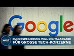 DIGITALABGABE IN DEUTSCHLAND: Weimer will Google & Meta jetzt endlich zur Kasse bitten!