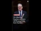 Il primo ministro del Regno Unito Keir Starmer si dimette