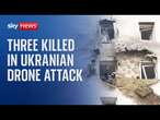 Russia: Three killed as Ukraine launches huge drone attack on Moscow