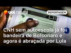 CNH sem autoescola já foi bandeira de Bolsonaro e agora é abraçada por Lula | Paula Gama