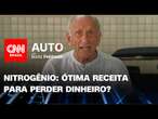 Nitrogênio: ótima receita para se jogar dinheiro no lixo | CNN Auto com Boris Feldman