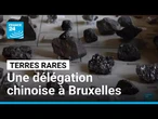 Restrictions sur les terres rares : une délégation chinoise à Bruxelles • FRANCE 24