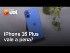 Um mês com iPhone 16 Plus: vale a pena? Review completo