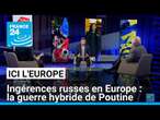 Guerre hybride et ingérences russes en Europe : Poutine décidé à déstabiliser l’UE