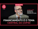 Poder Entrevista: Aloisio Lopes, secretário nacional da Mudança do Clima