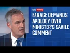 Nigel Farage demands apology after Labour MP says he is 'on the side of predators'