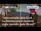 Intervenção dos EUA na Venezuela é o cenário mais temido pela Defesa do Brasil | Daniela Lima