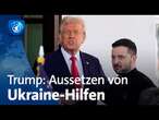 Nach Eklat im Weißen Haus: Trump setzt US-Militärhilfen für Ukraine aus