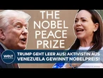 GROẞE ÜBERRASCHUNG: Nicht Trump, sondern sie: Demokratin aus Venezuela erhält Friedensnobelpreis!