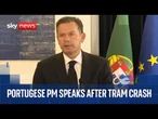 Portuguese Prime Minister speaks as number killed in Lisbon tram crash rises