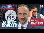 #Jedziemy | Kowalski: mamy realizować interesy Polski, nie interes Niemiec, Francji. czy Włoch