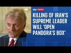 Assassination of Iran's supreme leader will 'open Pandora’s box'